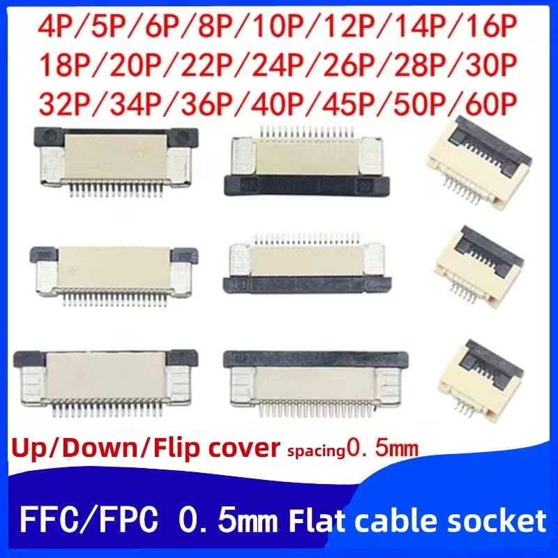 10PCS FFC/FPC Flat Cable Connector Socket 0.5MM 6/8/10/30-50P Top/bottom/flip - Image 1 of 4