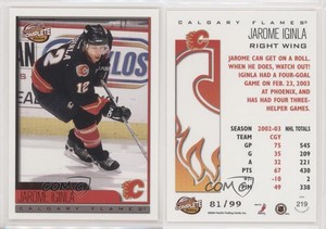 2003-04 Pacific Complete Red /99 Jarome Iginla #219 HOF