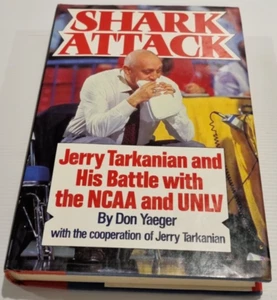 Shark Attack: Jerry Tarkanian NCSS UNLV by Don Yaeger Hardcover - Picture 1 of 14