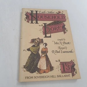 Australian Early Settlers' Household Lore - Mrs N. Pescott (2014) - Paperback - Picture 1 of 6