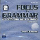 Focus on Grammar 2, Audio CDs (2) Schoenberg, Irene E.