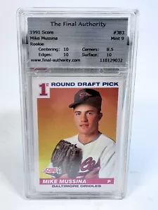1991 Score #383 Mike Mussina Baltimore Orioles RC Rookie HOF 9 MINT - Picture 1 of 2