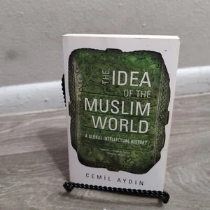 The Idea of the Muslim World: A Global Intellectual History by Cemil Aydin: Used - Imagen 1 de 2
