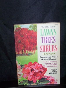 GOLDEN GUIDE TO LAWNS TREES AND SHRUBS JOHN STROHM - SC - Picture 1 of 3
