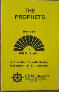 THE PROPHETS ~ 13 LESSONS ~ Bill Smith ~ Church of Christ ~ FREE SHIPPING - Picture 1 of 4