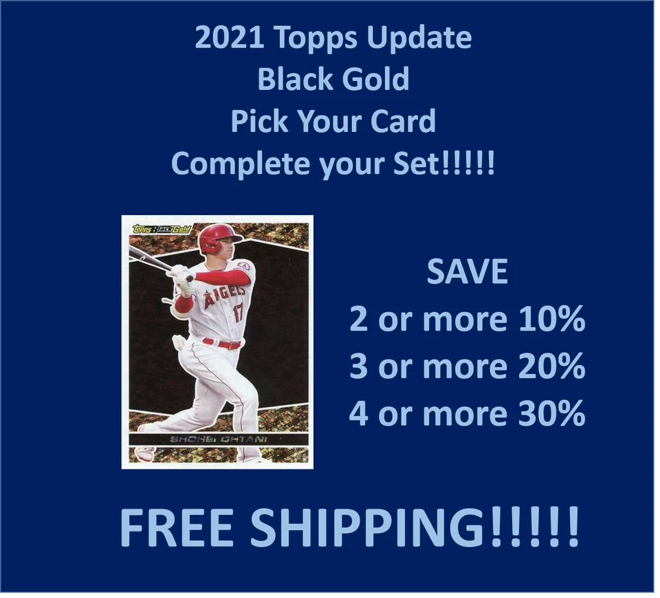 2021 Topps Update Black Gold You Pick Complete your set SPECIAL!!!! - Image 1 of 1