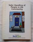 Carer's Guide to Moving and Handling Patients by Chrisp, Peter Paperback Book