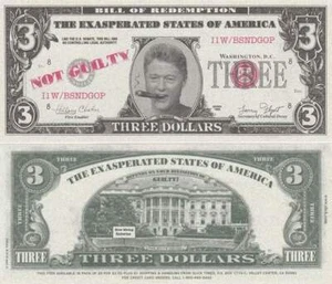 Fantasie Biljet billet - Bill Clinton not guilty / dollar 3 (A086) - Bild 1 von 1