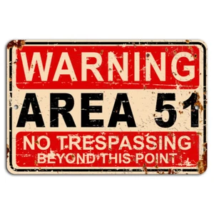 WARNING Area 51 No Trespassing Beyond This Point Rustic Metal Sign - Picture 1 of 1