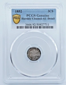 1852 Three 3 Cent Silver Trime 3CS PCGS Genuine AU Detail - U817 - Picture 1 of 5