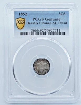 1852 Three 3 Cent Silver Trime 3CS PCGS Genuine AU Detail - U817 - Image 1 of 4