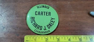 1976 Jimmy Carter Chairman Richard Daley Presidential Campaign Pinback Button - Picture 1 of 2