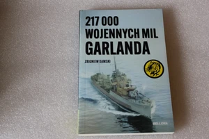 217 000 wojennych mil Garlanda - Damski Zbigniew - NEW POLSKA KSIĄŻKA - Picture 1 of 2