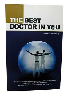 The Best Doctor in You by Wendy Wang (2009, Paperback) - Picture 1 of 2