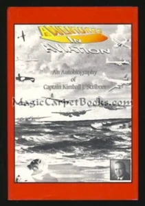 INSCRIBED Scribner ADVENTURES IN AVIATION History PILOT Airplane FLYING 1st Ed - Picture 1 of 1