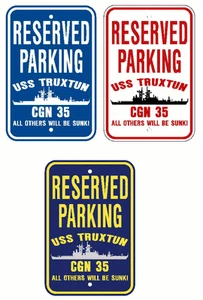 USS TRUXTUN CGN 35 Parking Sign US Navy USN - Picture 1 of 7