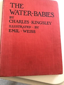THE WATER BABIES BY CHARLES KINGSLEY Illustrated  BY EMIL WEISS - Bild 1 von 6