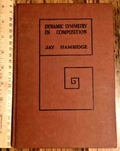 Dynamic Symmetry in Composition 1st Ed 1923 J Hambidge HC Brentano’s Pub VNTG - Bild 1 von 12