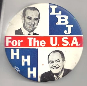 LBJ  For the USA HHH 3.5" Pin pinback Button LBJ pin ~ Johnson & Humphrey 1964 - Picture 1 of 2