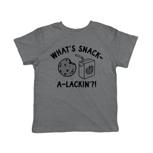 Toddler Whats Snack A Lackin T Shirt Funny Snacktime Treat Tee for Young Kids - Picture 1 of 7