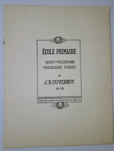 1920's "École Primaire" Duvernoy Piano Sheet Music Theodore Presser Co. Antique - Picture 1 of 8