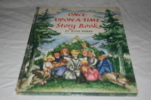 Once Upon A Time Story Book by Rose Dobbs 1958 Hardcover - Picture 1 of 2
