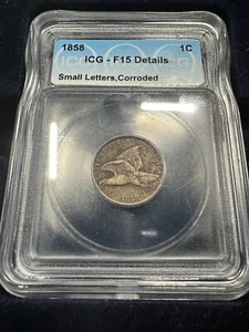 1858 Flying Eagle Cent Small Letters ICG F15 Details Corroded - Picture 1 of 2