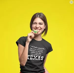 T-shirt donna Texas - Se conduci una buona vita... andrai in Texas - Foto 1 di 5