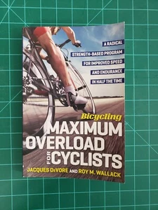 Maximum Overload For Cyclists By Jaques DeVore and Roy M Wallack - Imagen 1 de 3