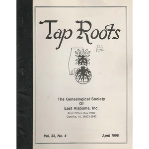Tap Roots Genealogical Society East Alabama April 1996 Vol. 33 No. 4 - Picture 1 of 2