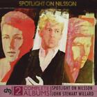 Harry Nilsson & John Stewart Willard : Spotlight On Nilsson/Willard CD (2010)