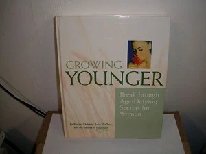 Growing Younger : Age-Defying Secrets for Women (2001, Hardcover) - Picture 1 of 1