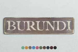 BURUNDI Holzschild im Vintage Stil. Shabby Chic Retro Wohngeschenk - Bild 1 von 2