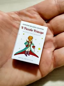 LIBRO IN MINIATURA DA COLLEZIONE IL PICCOLO PRINCIPE DI ANTOINE DE SAINT EXUPÉRY - Foto 1 di 9