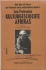 Kulturgeschichte Afrikas. Prolegomena To One Historical Gestaltlehre Book