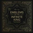 Emblems Of The Infinite King Enter The Knowledge Of Th   Hardback New Lister J