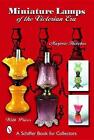 Miniature Lamps of the Victorian Era by Marjorie Hulsebus (English) Hardcover Bo