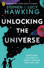 Lucy Hawking Stephen Hawking Unlocking the Universe (Tascabile)