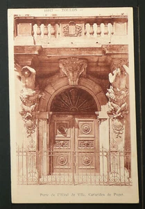FRANCE 1106-TOULON -Porte de l'Hôtel de Ville, Cariatides de Puget - Imagen 1 de 2