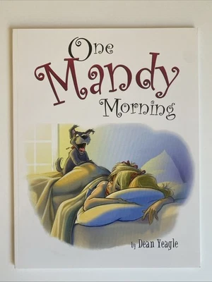 Dean Yeagle (Playboy Magazine) One Mandy Morning SIGNED Softcover Art Autograph - Image 1 of 3