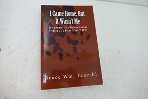 I Came Home, But It Wasn't Me: The memoirs of a Vietnam Combat Veteran - Imagen 1 de 4