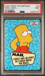 2002 TOPPS SIMPSONS STICKERS BART I WISH I WAS AN ADULT... #46 PSA 9 MINT POP 1 - Picture 1 of 4