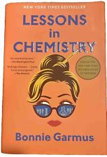 Lessons in Chemistry: A Novel - Hardcover By Garmus, Bonnie 