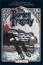 The Borden Tragedy: A Memoir of the Infamous Double Murder at Fall River, Mass.,