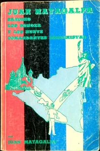 SANDINO, LOS SOMOZA Y LOS NUEVE COMANDANTES SANDINISTAS MATAGALPA JUAN - Picture 1 of 1
