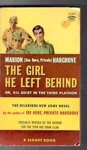 THE GIRL HE LEFT BEHIND by Marion Hargrove - 1957 Signet Book