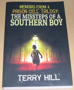 The Missteps of a Southern Boy by Terry Hill (2017, Trade Paperback, Signed) - Imagen 1 de 1
