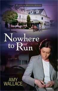 Nowhere to Run by Wallace, Amy