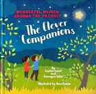 The Clever Companions - Wonderful Women around the Prophet (Kids Storybook)