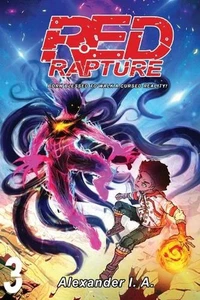 Red Rapture: Born Blessed To Walk ¡Una realidad maldita! Volumen #3 de Alexander I.A. - Imagen 1 de 1